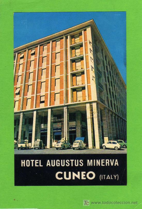 Etiquetas antiguas: ETIQUETA DE HOTEL - HOTEL AUGUSTUS MINERVA - CUNEO - ITALIA.