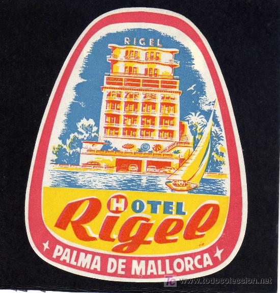 Etiquetas antiguas: ETIQUETA DE HOTEL -   HOTEL RIGEL - PALMA DE MALLORCA