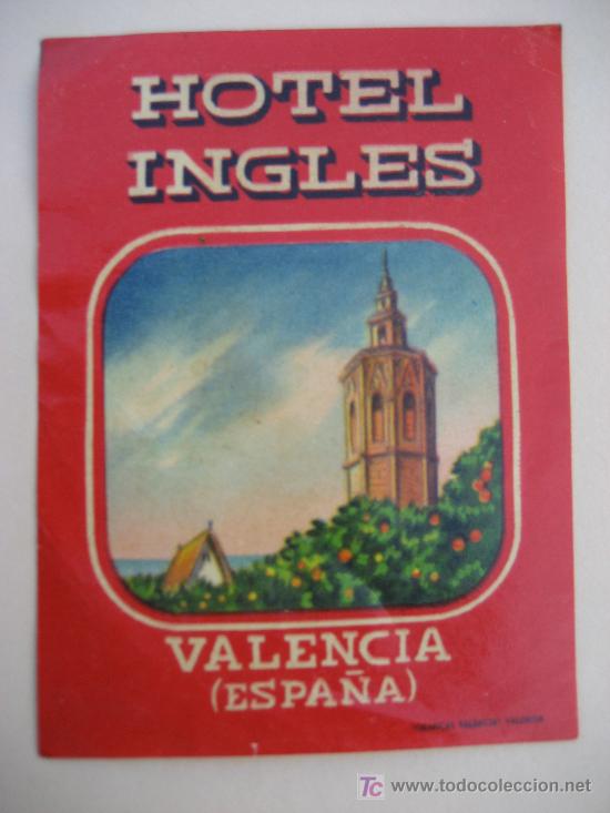 Etiquetas antiguas: Valencia. Hotel Ingles. - Foto 1