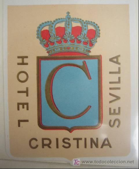 Etiquetas antiguas: ETIQUETA DE HOTEL CRISTINA. SEVILLA. 7 X 9 CM.
