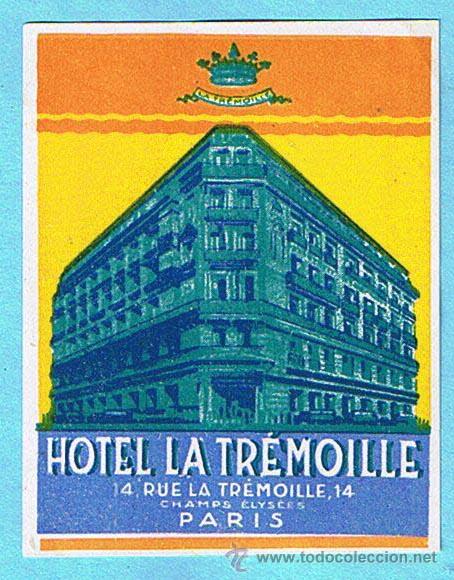 Etiquetas antiguas: HOTEL LA TREMOILLE. PARIS. - Foto 1
