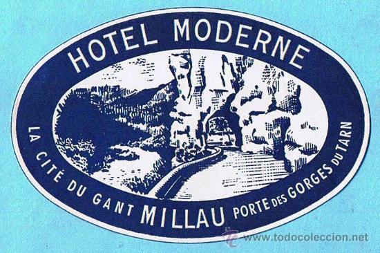 Etiquetas antiguas: HOTEL MODERNE. LA CIT&Eacute; DU GANT MILLAU