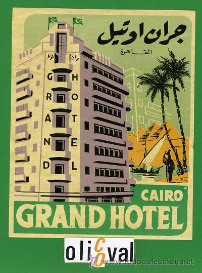 Etiquetas antiguas: ETIQUETA HOTEL -EGIPTO- GRAD HOTEL -EL CAIRO -ILUSTRACION -HUECO 145 X110- mm -