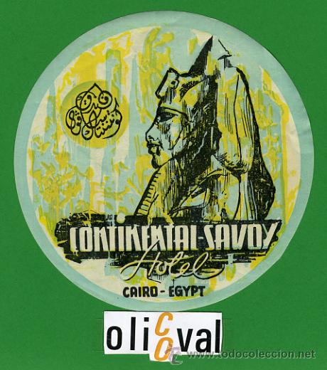 Etiquetas antiguas: ETIQUETA  HOTEL -EGIPTO- HOTEL CONTINENTAL SAVOY -EL CAIRO -ILUSTRACION -HUECO 110 - mm -