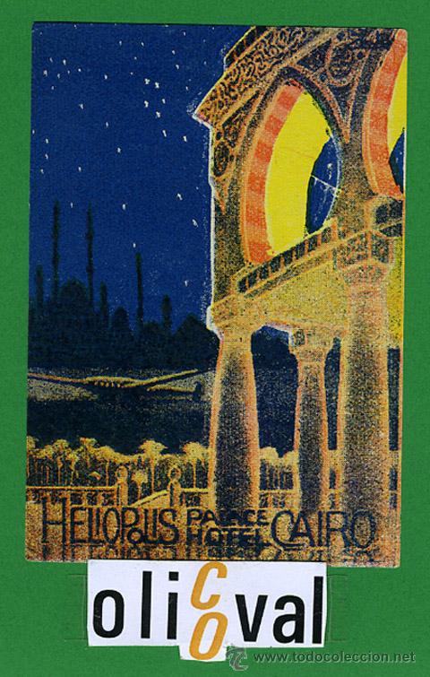 Etiquetas antiguas: ETIQUETA  HOTEL -EGIPTO-  HELIOPOLIS PALACE HOTEL -EL CAIRO -ILUSTRACION -HUECO  70X 95- mm -