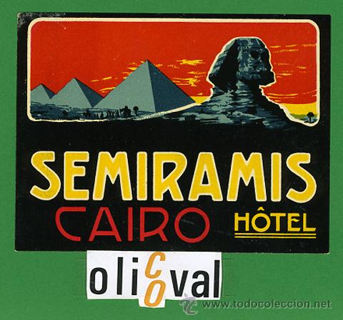 Etiquetas antiguas: ETIQUETA HOTEL - EGIPTO- HOTEL SEMIRAIS -CAIRO -ILUSTRACION -HUECO 100X 80- mm -