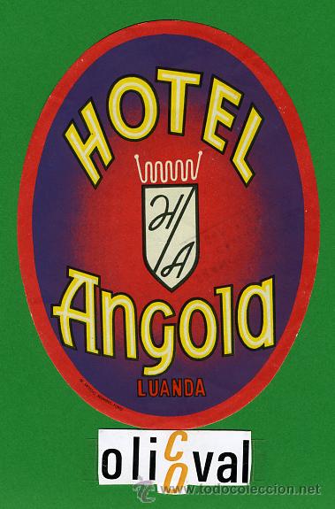 Etiquetas antiguas: ETIQUETA  HOTEL - LUANDA -   HOTEL ANGOLA   - ANGOLA -ILUSTRACION  OVAL   115 mm