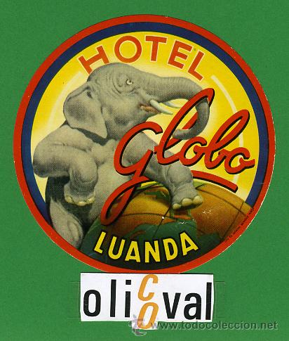 Etiquetas antiguas: ETIQUETA  HOTEL - LUANDA -   HOTEL GLOBO   -ILUSTRACION  -   84 mm