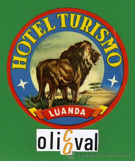 Etiquetas antiguas: ETIQUETA  HOTEL - ANGOLA  -   HOTEL TURISMO  -LUANDA-ILUSTRACION  -   85 mm
