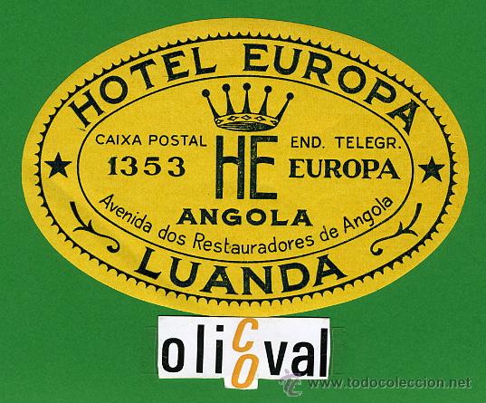 Etiquetas antiguas: ETIQUETA  HOTEL - ANGOLA  -   HOTEL EUROPA   -LUANDA-ILUSTRACION  DATADA  - OVAL 105 mm