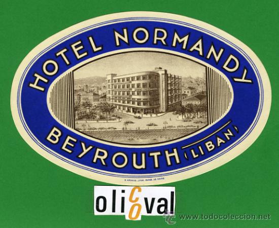 Etiquetas antiguas: ETIQUETA  HOTEL - LIBANO-LIBAN-HOTEL NORMANDY -BEYROUTH -ILUSTRACION  PIE IMP.  - OVAL 140 mm