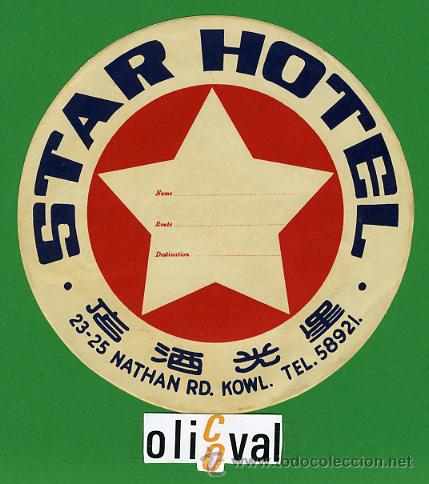 Etiquetas antiguas: ETIQUETA  HOTEL -HONG KONG -HOTEL STARD-KOWL -ILUSTRACION DATADA .  - 125 mm