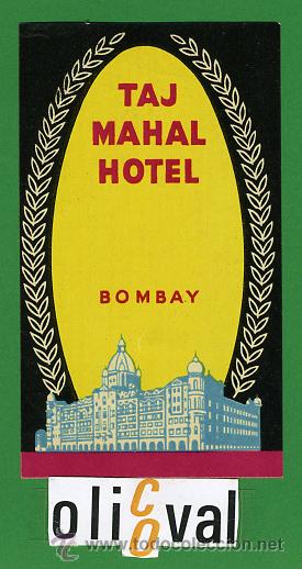 Etiquetas antiguas: ETIQUETA  HOTEL -INDIA -TAJ MAHAL HOTEL-BOMBAY  -ILUSTRACION -  60X 105 mm