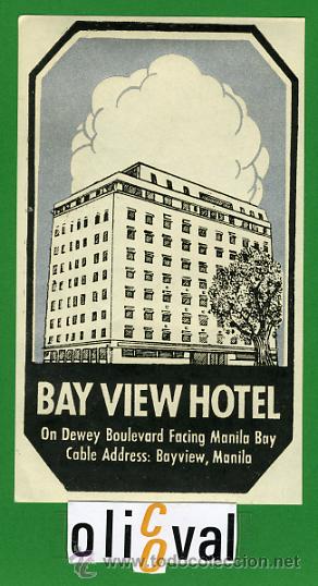 Etiquetas antiguas: ETIQUETA  HOTEL -FILIPINAS - BAY VIEEW HOTEL  -MANILA   -ILUSTRACION -  125X75 mm
