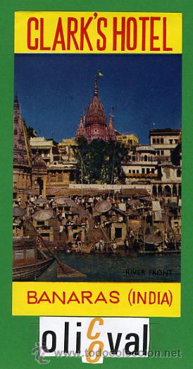 Etiquetas antiguas: ETIQUETA  HOTEL -INDIA - CLARK&acute;S HOTEL  -BANARAS -ILUSTRACION - 120X 66  mm