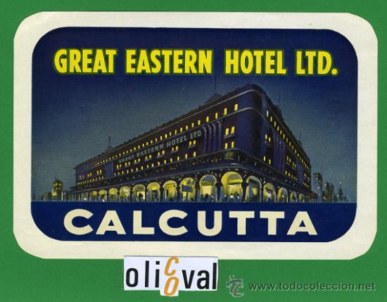 Etiquetas antiguas: ETIQUETA  HOTEL -INDIA -GREATEASTERN  HOTEL  -  CALCUTA -170  X  116  mm