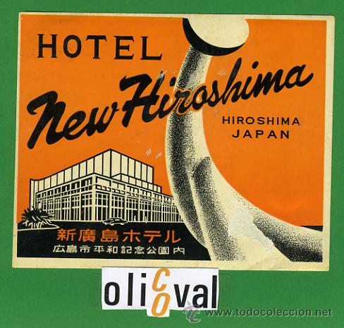 Etiquetas antiguas: ETIQUETA  HOTEL -JAPON -NEW HIROSHIMA  HOTEL  - HIROSHIMA - ILUSTRACION -120  X  95  mm