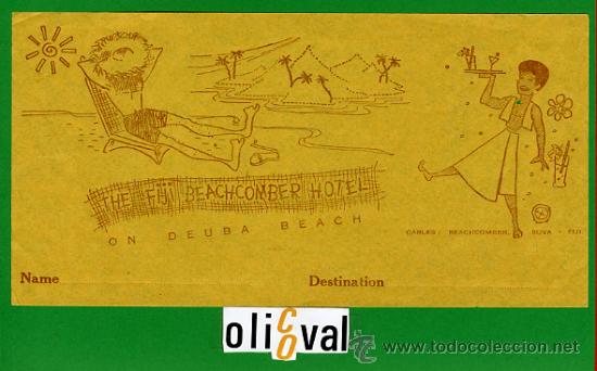 Etiquetas antiguas: ETIQUETA HOTEL -FIJI -THE FIJI BEACHCOMBER HOTEL -- ILUSTRACION - 205 X105 mm