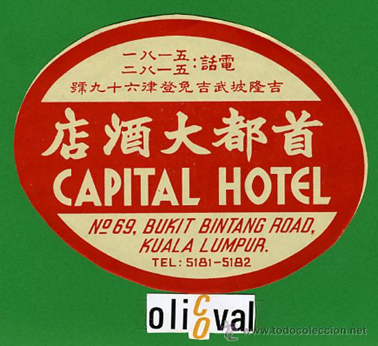 Etiquetas antiguas: ETIQUETA  HOTEL -KUALA LUMPUR -CAPITEL HOTEL  -- ILUSTRACION -  OVAL-145