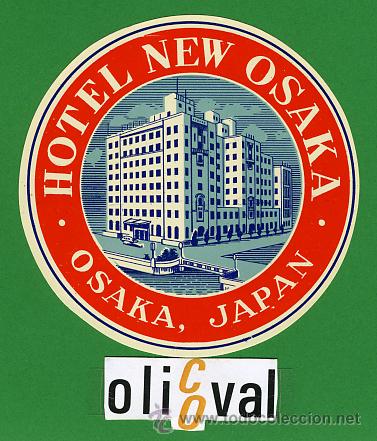 Etiquetas antiguas: ETIQUETA  HOTEL -JAPON  - HOTELNEW OSAKA   - OSAKA - ILUSTRACION --85