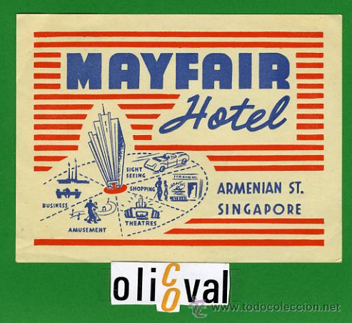 Etiquetas antiguas: ETIQUETA  HOTEL -SINGAPORE-MAYFAIR  HOTEL- ILUSTRACION - 125X 92 mm