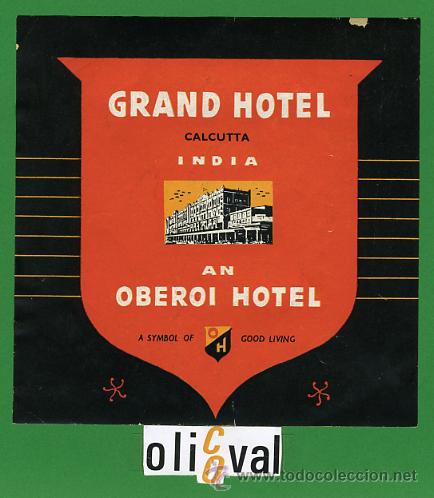 Etiquetas antiguas: ETIQUETA  HOTEL - INDIA  -GRAND   HOTEL - CALCUTA -ILUSTRACION  -  130X 130 mm