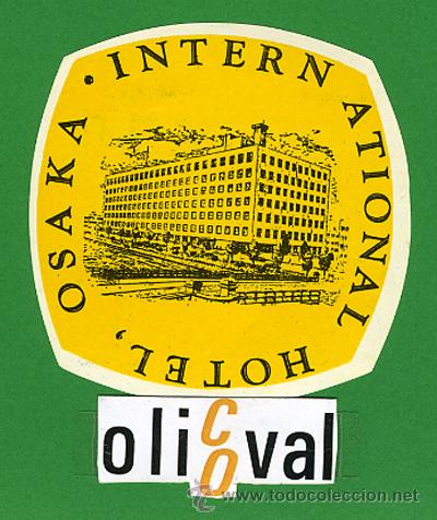 Etiquetas antiguas: ETIQUETA  HOTEL -JAPON- HOTEL INTERNATIONAL - OSAKA -ILUSTRACION  70X70 mm