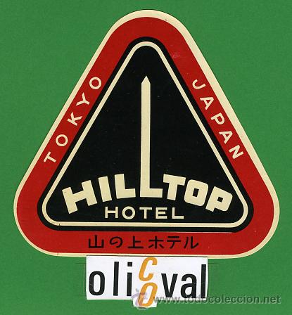 Etiquetas antiguas: ETIQUETA  HOTEL -JAPON- HOTEL HILLTOP - TOKYO -ILUSTRACION  90X90 mm