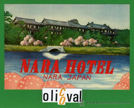 Etiquetas antiguas: ETIQUETA  HOTEL -JAPON- NARA  HOTEL  - NARA  - BUENA ILUSTRACION  140 X  95 mm