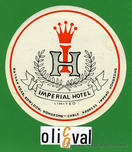 Etiquetas antiguas: ETIQUETA  HOTEL -HONG KONG- IMPERIAL   HOTEL   -105   mm
