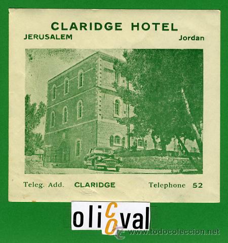 Etiquetas antiguas: ETIQUETA  HOTEL -JERUSALEN - CLARIDGE HOTEL -ILUSTRACION  FOTOGRAFICA DATADA-120X 110 mm