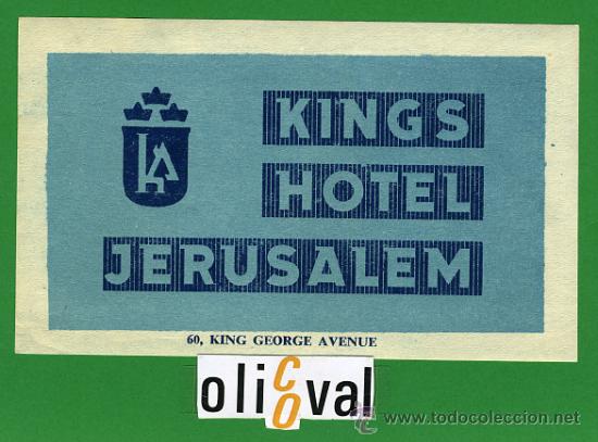 Etiquetas antiguas: ETIQUETA  HOTEL  -ISRAEL - KINGS HOTEL - JERUSALEM- 88X 140mm