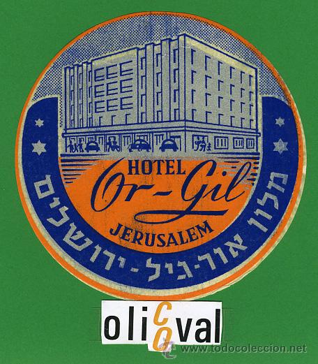 Etiquetas antiguas: ETIQUETA  HOTEL  -ISRAEL - HOTEL OR-GIL - JERUSALEM- ILUSTRACION -105mm