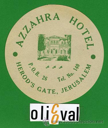 Etiquetas antiguas: ETIQUETA HOTEL -ISRAEL -AZZAHRA HOTEL - JERUSALEM- ILUSTRACION DATADA -105mm