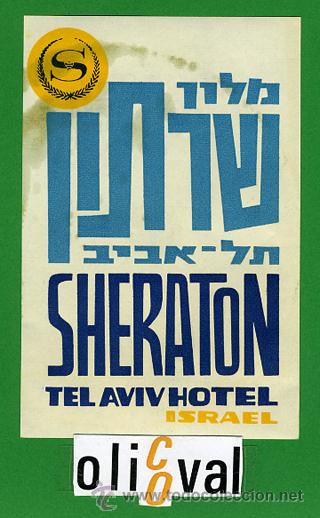Etiquetas antiguas: ETIQUETA  HOTEL  -ISRAEL-SHERATON HOTELS -TEL AVIV - 110X 75 mm