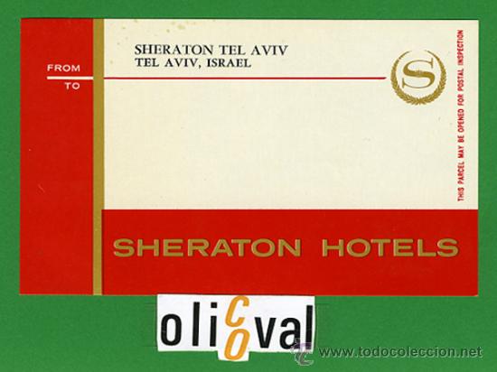 Etiquetas antiguas: ETIQUETA HOTEL -ISRAEL-SHERATON HOTELS -TEL AVIV - 128 X 75 mm