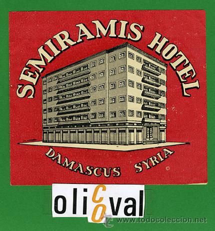 Etiquetas antiguas: ETIQUETA HOTEL -SYRIA -SEMIRAMIS HOTEL -DAMASCUS -ILUSTRACION - 98 X 85 mm