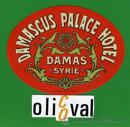 Etiquetas antiguas: ETIQUETA  HOTEL  -SYRIA -DAMASCUS PALACE  HOTEL -DAMASCUS -ILUSTRACION DATADA - OVAL 85 mm