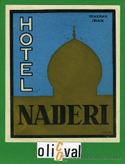 Etiquetas antiguas: ETIQUETA  HOTEL  -IRAN -   HOTEL  NADEIRA   TEHERAN- ILUSTRACION EN ORO FIRMADA -  115X135 mm