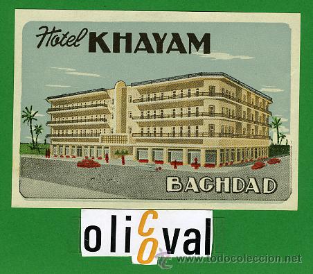Etiquetas antiguas: ETIQUETA HOTEL -IRAK - HOTEL KHAYA -BAGHDAD -ILUSTRACION - 95X65 mm