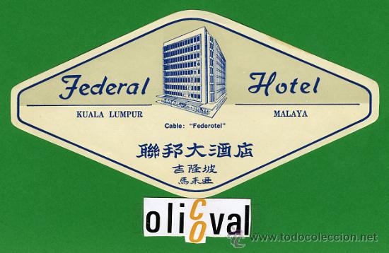Etiquetas antiguas: ETIQUETA  HOTEL  -MALAYA- FEDERAL  HOTEL-KUALA LUMPUR  -ILUSTRACION -  150 mm