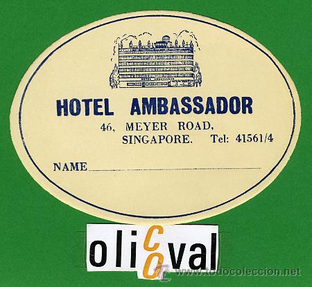 Etiquetas antiguas: ETIQUETA  HOTEL  -SINGAPORE -   HOTEL AMBASSADOR -   -  95 mm