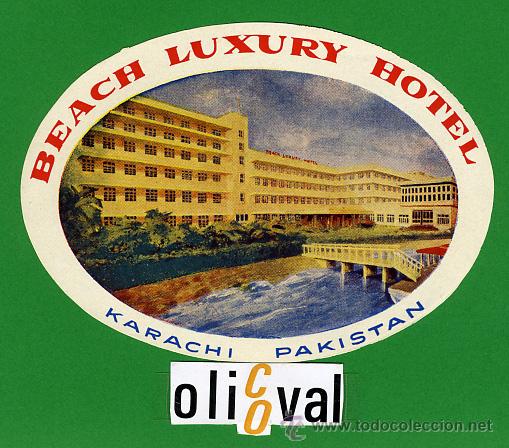 Etiquetas antiguas: ETIQUETA  HOTEL  -PAKISTAN   -  BEACH LUXURY  HOTEL  -  KARACHI  - ILUSTRACION-OVAL  120 mm