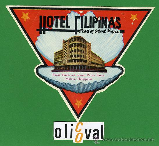 Etiquetas antiguas: ETIQUETA  HOTEL  -PHILIPPINES   -   HOTEL FILIPINAS -MANILA- ILLUSTRACION DATADA -TROQUEL 120 mm