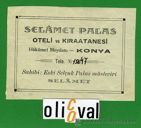 Etiquetas antiguas: ETIQUETA  HOTEL  -TURKEY.Turquia -  SELAMENT HOTEL  -KONYA -  100X 75 mm