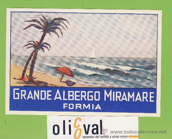Etiquetas antiguas: ETIQUETA  HOTEL - ITALIA - GRANDE ALBERGO MIRAMARE-FORMIA  - ILUSTRACION  130X90- mm