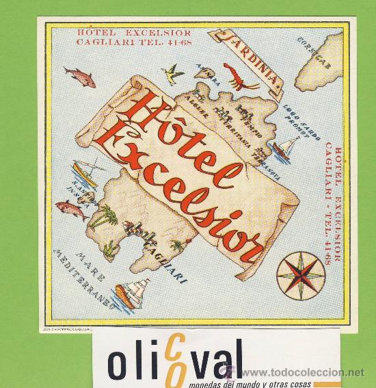 Etiquetas antiguas: ETIQUETA  HOTEL - ITALIA - HOTEL EXCELSIOR-CAGLIARI  - ILUSTRACION DATADA  100X100- mm
