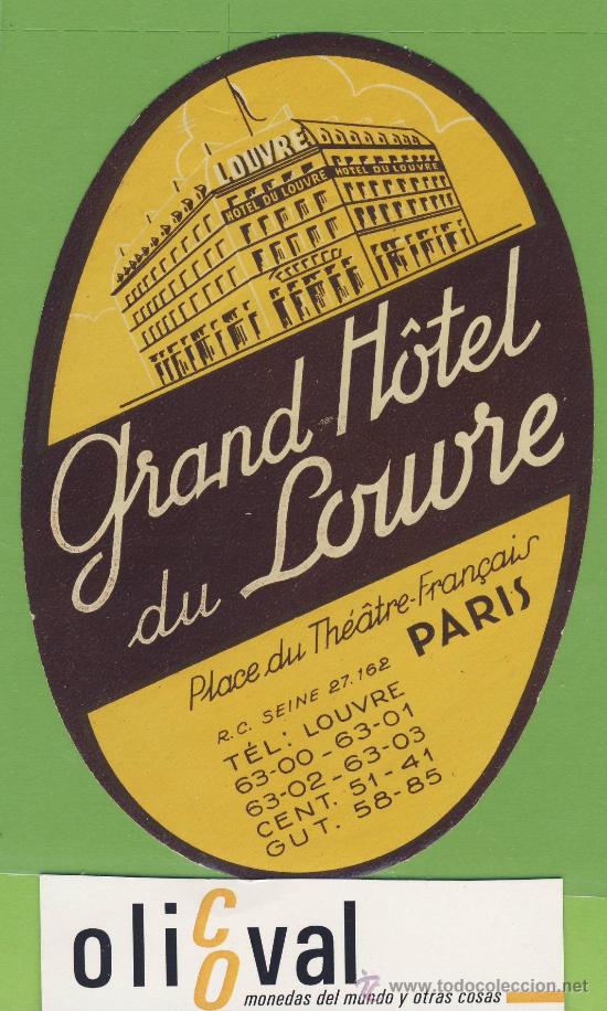 Etiquetas antiguas: ETIQUETA  HOTEL -FRANCIA -HOTEL DU  LOUVRE -PARIS -  ILUSTRACION-OVAL  -130 mm