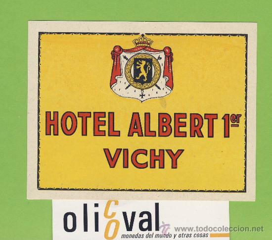 Etiquetas antiguas: ETIQUETA  HOTEL -FRANCIA -HOTEL  ALBERT 1 er - VICHY -  ILUSTRACION -75X100   mm