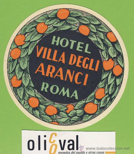 Etiquetas antiguas: Etiqueta Hotel-ITALIA -HOTEL VILLA DEGLI ARANCI- ROMA -ILUSTRACION -MEDIDAS  105 mm